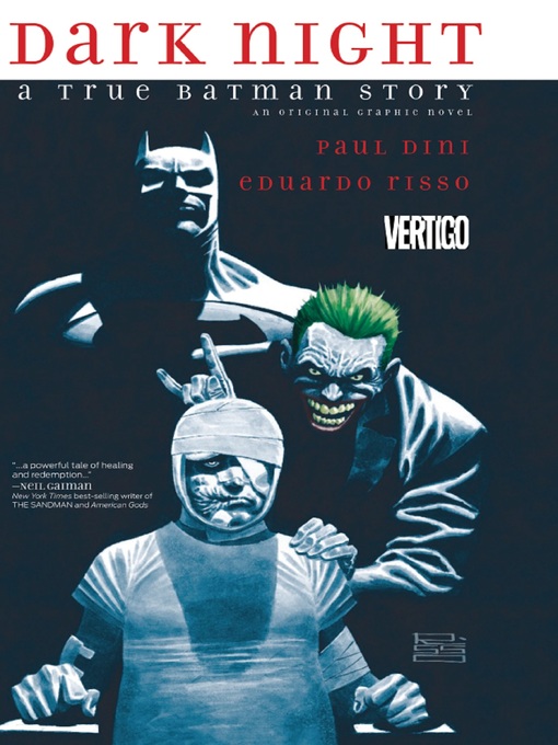 Title details for Dark Night: A True Batman Story by Paul Dini - Available
